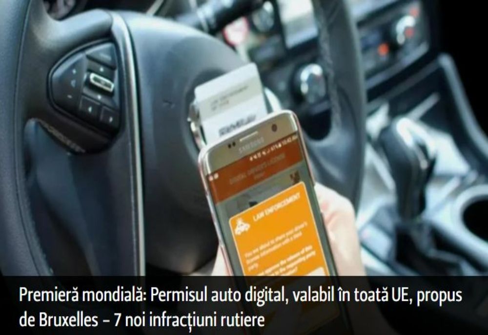 Premieră mondială: Permisul auto digital, valabil în toată UE, propus de Bruxelles - 7 noi infracțiuni rutiere